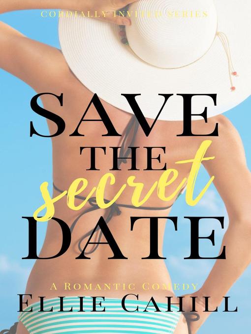 Upplýsingar um Save the Secret Date eftir Ellie Cahill - Biðlisti